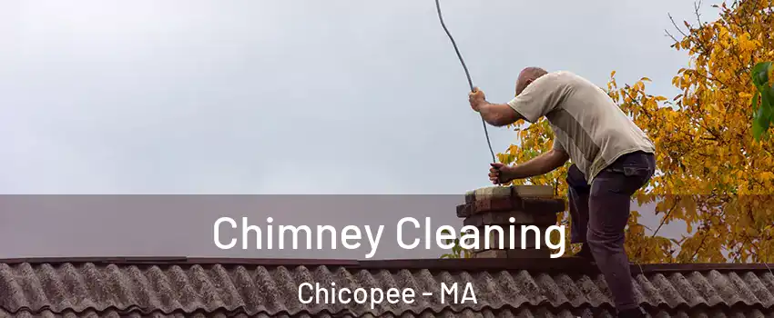  Chimney Cleaning Chicopee - MA