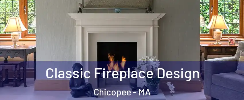  Classic Fireplace Design Chicopee - MA