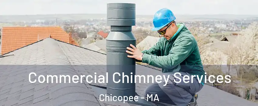  Commercial Chimney Services Chicopee - MA