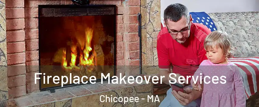  Fireplace Makeover Services Chicopee - MA