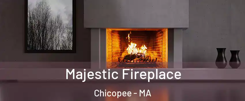  Majestic Fireplace Chicopee - MA